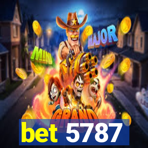 bet 5787